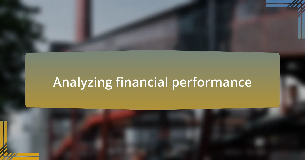 Analyzing financial performance