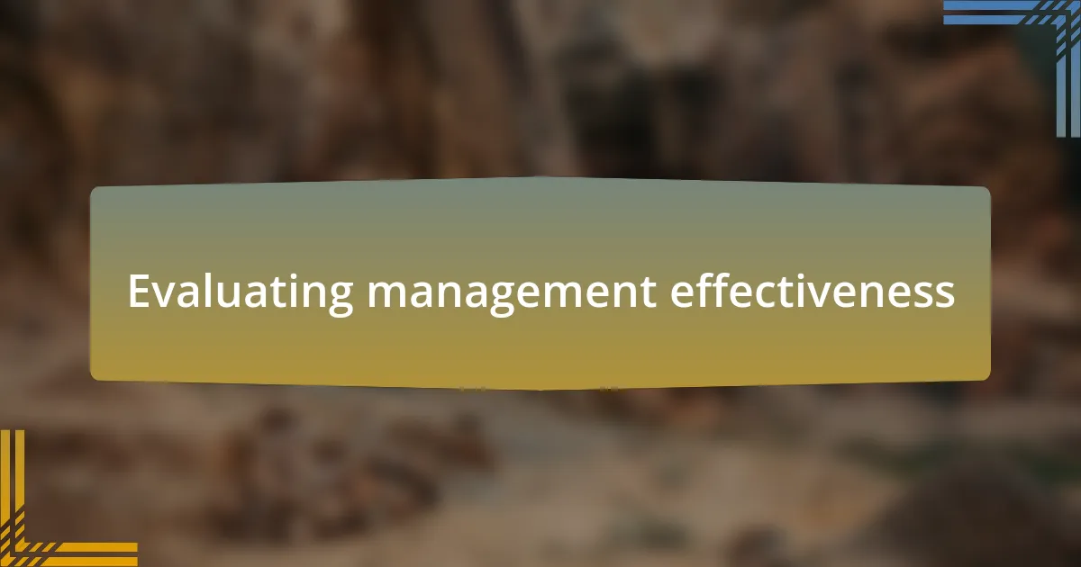 Evaluating management effectiveness