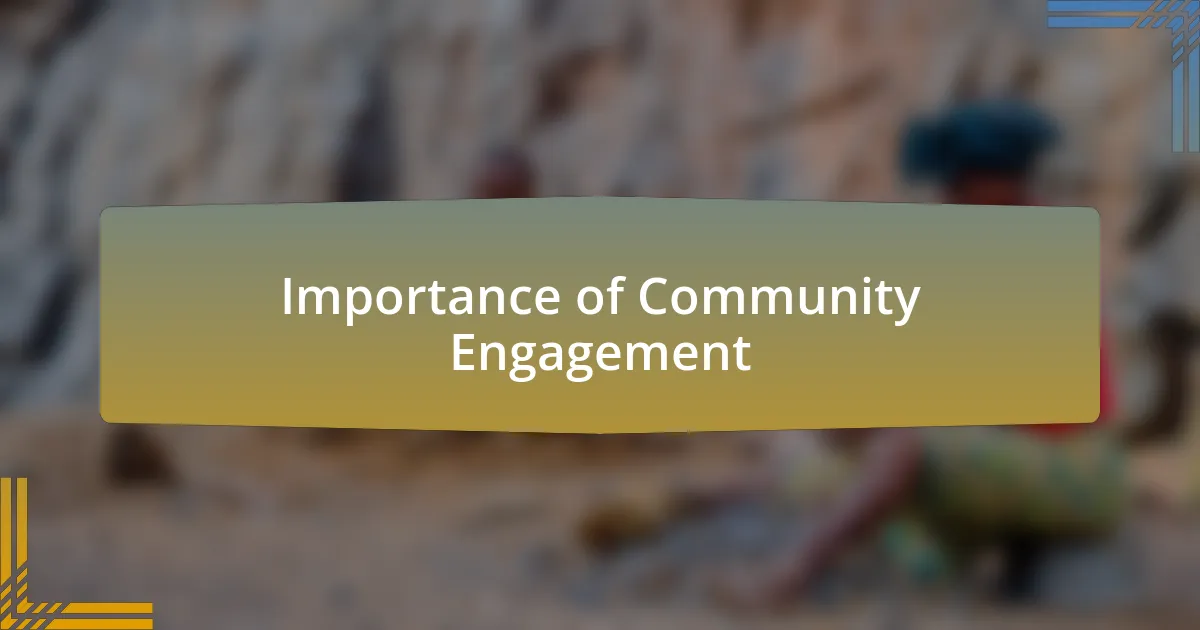 Importance of Community Engagement