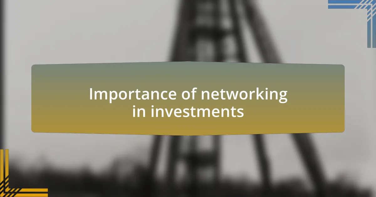 Importance of networking in investments