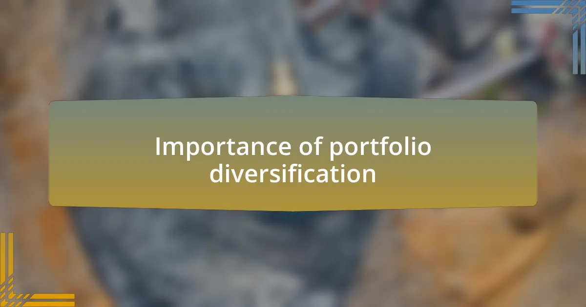 Importance of portfolio diversification