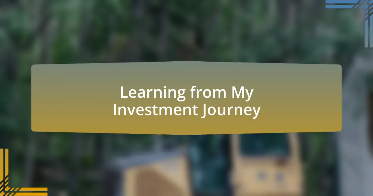Learning from My Investment Journey
