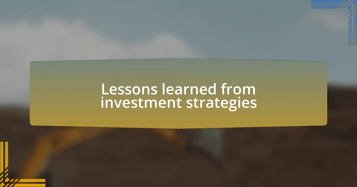 Lessons learned from investment strategies