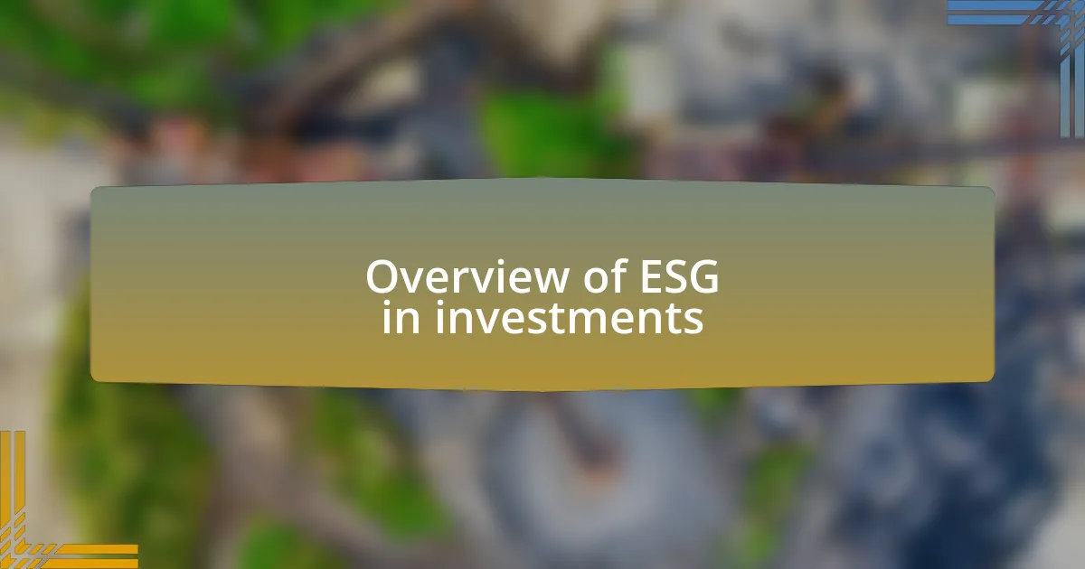 Overview of ESG in investments