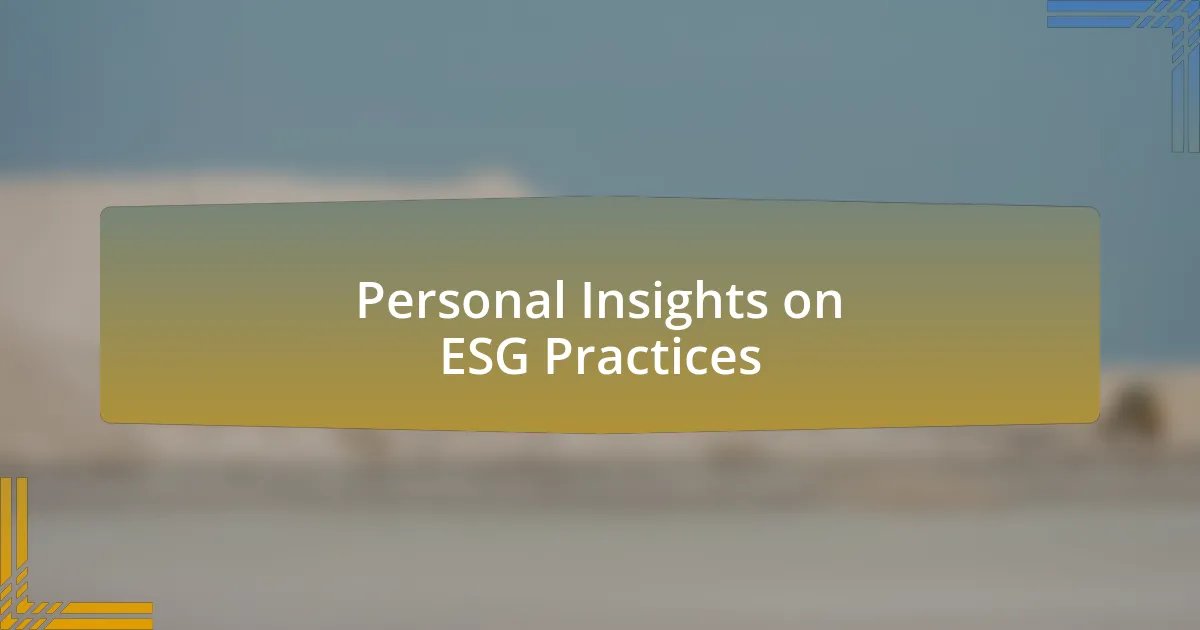 Personal Insights on ESG Practices